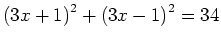 $ \left(3x+1\right)^2+\left(3x-1\right)^2=34$