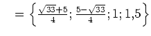 $ \mathds{L}=\left\{\frac{\sqrt{33}+5}{4}; \frac{5-\sqrt{33}}{4}; 1; 1,5\right\}$