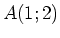 $ A(1;2)$