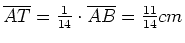$ \overline{AT}=\frac{1}{14}\cdot{}\overline{AB}=\frac{11}{14}cm$