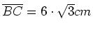 $ \overline{BC}=6\cdot{}\sqrt{3}cm$