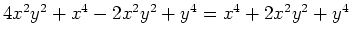 $ 4x^2y^2+x^4-2x^2y^2+y^4=x^4+2x^2y^2+y^4$