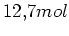 $ 12,7mol$