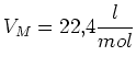 $\displaystyle V_M=22,4\frac{l}{mol}$